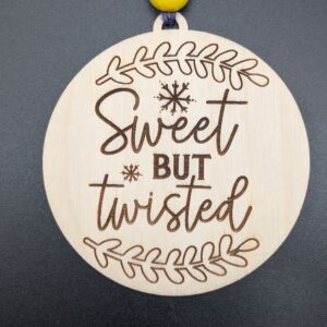 Sweet But Twisted Ornament