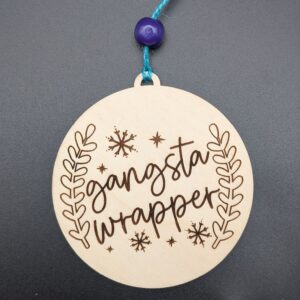 Gangsta Wrapper Ornament